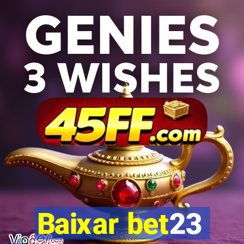 Baixar bet23